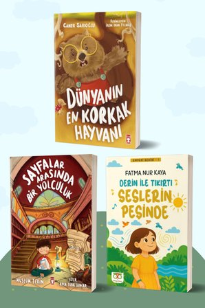 Dünyanın En Korkak Hayvanı/Caner Sarıoğlu - Sayfalar Arasında Bir Yolculuk/Müslüm Tekin - Derin ile Tıkırtı Seslerin Peşinde/Fatma Nur Kaya