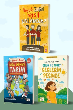 Büyük Zaferi Nasıl Kazandık/Murat Moroğlu - Kısa Dünya Tarihi Dünyaya Yön Veren Olaylar/Nurlan Nazlı Kaya - Derin ile Tıkırtı Seslerin Peşinde/Fatma Nur Kaya