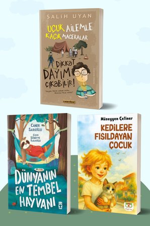 Dikkat Dayım Çıkabilir/Salih Uyan - Dünyanın En Tembel Hayvanı/Caner Sarıoğlu - Kedilere Fısıldayan Çocuk/Müzeyyen Çetiner