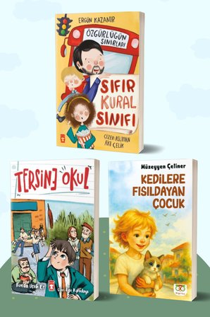 Sıfır Kural Sınıfı & Özgürlüğün Sınırları /Ergün Kazanır - Tersine Okul/Funda Uçuk Er - Kedilere Fısıldayan Çocuk/Müzeyyen Çetiner