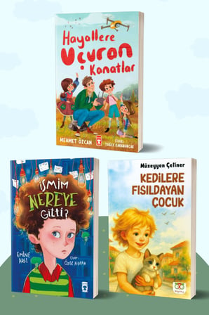 Hayallere Uçuran Kanatlar/Mehmet Özcan - İsmim Nereye Gitti?/Emine Arlı - Kedilere Fısıldayan Çocuk/Müzeyyen Çetiner
