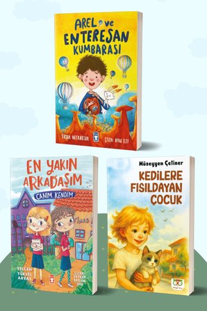 Arel ve Enteresan Kumbarası/Yaşar Bayraktar - Canım Kendim/Selcen Yüksel Arvas - Kedilere Fısıldayan Çocuk/Müzeyyen Çetiner