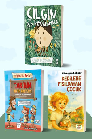 Çılgın Bir Kovalamaca/Güneş Bloedorn - Tarihin Sıfır Noktası Eğlenceli Tarih/Metin Özdamarlar - Kedilere Fısıldayan Çocuk/Müzeyyen Çetiner