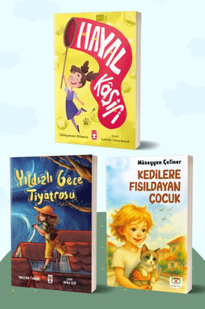 Hayal Kaşifi/Süleyman Dilmen - Yıldızlı Gece Tiyatrosu/Nazan Tarım - Kedilere Fısıldayan Çocuk/Müzeyyen Çetiner