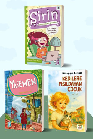 Şirin Anlatmazsam Çatlarım/Birsen Ekim Özen - Yasemen/Hasan Nail Canat - Kedilere Fısıldayan Çocuk/Müzeyyen Çetiner