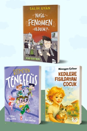 Nasıl Fenomen Oldum?/Salih Uyan - Bitmeyen Teneffüs/Ayşenur Kurtuluş Peltek - Kedilere Fısıldayan Çocuk/Müzeyyen Çetiner