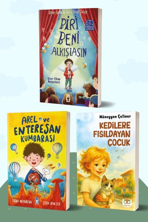 Biri Beni Alkışlasın/Cihan Çelik - Arel ve Enteresan Kumbarası/Yaşar Bayraktar - Kedilere Fısıldayan Çocuk/Müzeyyen Çetiner