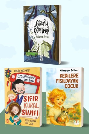 Gizemli Öğretmen/Mehmet Özcan - Sıfır Kural Sınıfı & Özgürlüğün Sınırları/Ergün Kazanır - Kedilere Fısıldayan Çocuk/Müzeyyen Çetiner