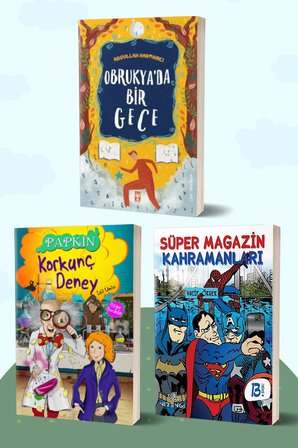 Obrukya’da Bir Gece/Abdullah Harmancı - Korkunç Deney Papkin/İdil Ünlü - Süper Magazin Kahramanları/Vacip Örger