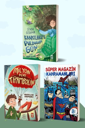 Kanatlarımı Bulduğum Gün/Sevda Özdemir - Milyon Kere Trambolin/Abdullah Harmancı - Süper Magazin Kahramanları/Vacip Örger