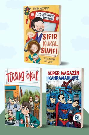 Sıfır Kural Sınıfı & Özgürlüğün Sınırları /Ergün Kazanır - Tersine Okul/Funda Uçuk Er - Süper Magazin Kahramanları/Vacip Örger