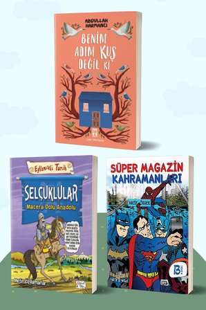 Benim Adım Kuş Değil ki/Abdullah Harmancı - Selçuklular Macera Dolu Anadolu/Metin Özdamarlar - Süper Magazin Kahramanları/Vacip Örger