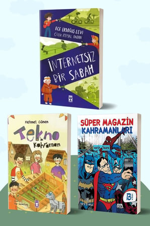 İnternetsiz Bir Sabah/Ece Erdoğuş Levi - Tekno Kahraman/Mehmet Gönen - Süper Magazin Kahramanları/Vacip Örger