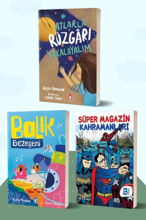 Atlarla Rüzgarı Yakalayalım/Büşra Ümmühan - Balık Gezegeni/Büşra Tümkaya - Süper Magazin Kahramanları/Vacip Örger