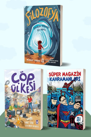 Filozofya Duvarın Ardında Bir Dünya/Nurgül Bahar - Çöp Ülkesi/Gamze Atasöz Deniz - Süper Magazin Kahramanları/Vacip Örger
