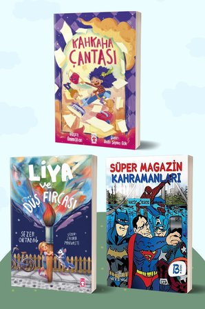 Kahkaha Çantası/Büşra Ümmühan - Liya ve Düş Fırçası/Sezer Ortadağ - Süper Magazin Kahramanları/Vacip Örger