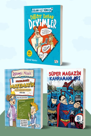 Dillere Destan Deyimler/Ferhat Taştekin - Problemsiz Matematik/Ebru Arık - Süper Magazin Kahramanları/Vacip Örger