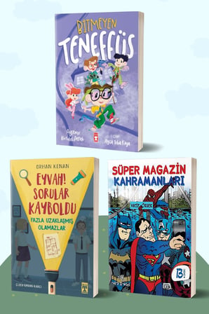 Bitmeyen Teneffüs/Ayşenur Kurtuluş Peltek - Eyvah! Sorular Kayboldu/Orhan Kenan - Süper Magazin Kahramanları/Vacip Örger