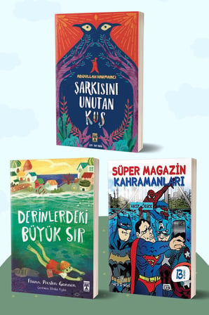 Şarkısını Unutan Kuş/Abdullah Harmancı - Derinlerdeki Büyük Sır/Frann Preston-Gannon - Süper Magazin Kahramanları/Vacip Örger