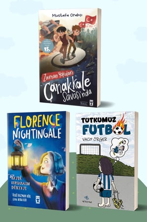 Zaman Yolcuları Çanakkale Savaşı’nda/Mustafa Orakçı - Florence Nightingale Haydi Kurtaralım Dünyayı 2/Ülkü Hazman Hür - Tutkumuz Futbol/Vacip Örger
