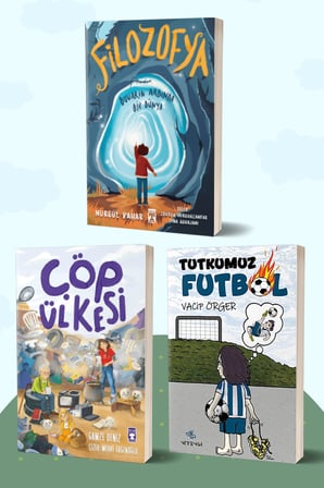Filozofya Duvarın Ardında Bir Dünya/Nurgül Bahar - Çöp Ülkesi/Gamze Atasöz Deniz - Tutkumuz Futbol/Vacip Örger