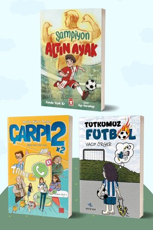 Şampiyon Altın Ayak/Funda Uçuk Er - Çarpı 2/Hatice Kübra Tongar - Tutkumuz Futbol/Vacip Örger