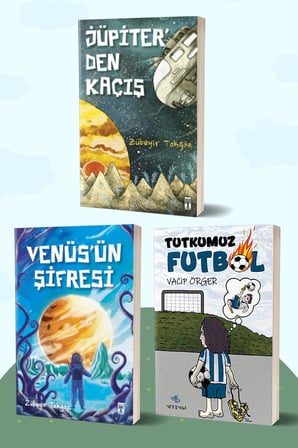 Jüpiter’den Kaçış - Venüs’ün Şifresi/Zübeyir Tokgöz - Tutkumuz Futbol/Vacip Örger