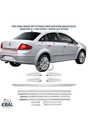 FİAT LİNEA KROM SET 17 PARÇA 2007 VE ÜZERİ PASLANMAZ Çelik