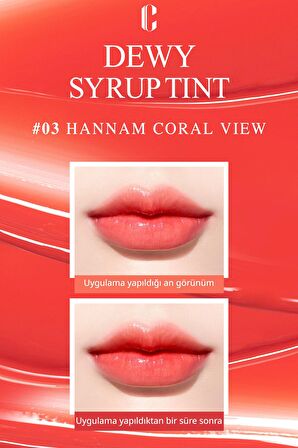 Işıltılı Renklerde, Nemlendirici, Uzun Süre Kalıcı Tint Clio Dewy Syrup Tint (03 Hannam Coral View)