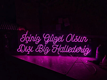 En Güzel Günde -içiniz Güzel Olsun Dışı Biz Hallederiz -ışıklı Neon Led Duvar Dekarasyon 40*80 Cm