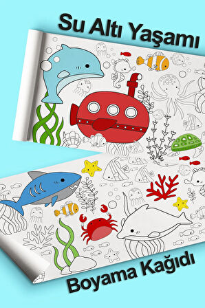 Deniz Yaşamı ve Su Altı Temalı Bebek, Kreş ve Çocuk Aktivite ve Boyama Rulosu - Kids Coloring Roll