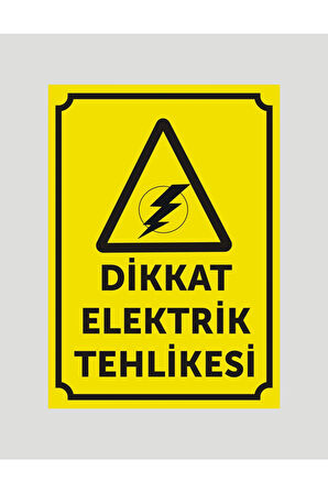 Dikkat Elektrik Tehlikesi Uyarı Ikaz Levhası Aliminyum Levha