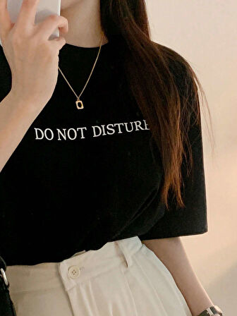 Unisex Pamuklu Siyah Oversize "Do Not Disturb" Baskılı Bisiklet Yaka Rahat Günlük T-shirt