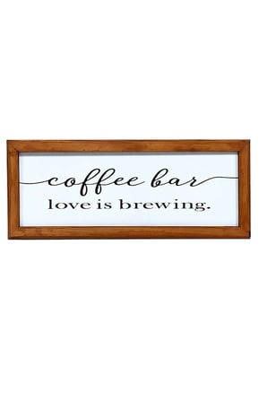 Kahve Köşesi Coffee Bar Love Is Brewing Ahşap Çerçeve