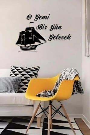 O Gemi Bir Gün Gelecek Yazılı Gemi Dekorlu Ahsap Dekorasyonu 60 x 40cm