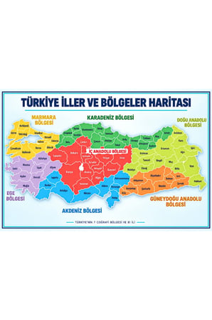 Türkiye İller ve Bölgeler Haritası Eğitici Okul Posteri – 7 Coğrafi Bölge ve 81 İl