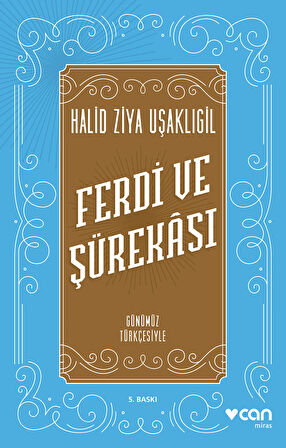 Ferdi ve Şürekası (Günümüz Türkçesiyle)