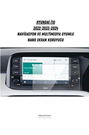 Hyundai i10 2022 2023 2024 Navigasyon ve  Multimedya Uyumlu Nano Ekran Koruyucu