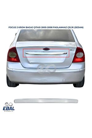 Ford Focus 2 Krom Bagaj Çıtası 2005-2011 Arası P.Çelik (sedan)