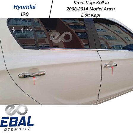 Hyundai i20 Krom Kapı Kolu 4 Kapı 2008-2014 ARASI Paslanmaz Çelik