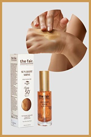 the fair. Sun Light Shine SPF 50+/PA++++30 ml Vücut ve Saç Yağı