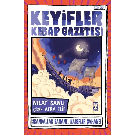 Keyifler Kebap Gazetesi - Nilay Şanlı Çocuk Eğlenceli Macera