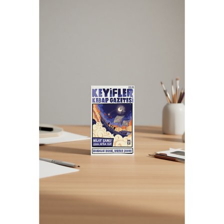 Keyifler Kebap Gazetesi - Nilay Şanlı Çocuk Eğlenceli Macera
