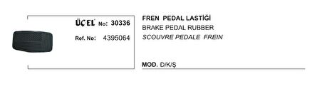 FREN PEDAL LASTİĞİ 30336 DKS 4395064 4395064 GOLD