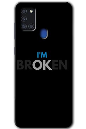 Galaxy A21s Kılıf HD Desen Baskılı Arka Kapak - Im Broken 