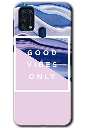 Galaxy M31 Kılıf HD Desen Baskılı Arka Kapak - Good Vibes 