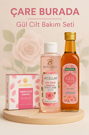 Gül Cilt Bakım Seti (Gül Sirkesi & Yaban Gülü Sabunu & Gül Özlü Makyaj Temizleme Suyu)