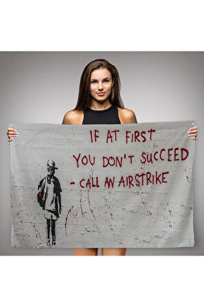 Banksy, İlk Başta Başarılı Olamazsanız, Hava Saldırısı Yapın, Kanvas Duvar Örtüsü-Halısı-5005