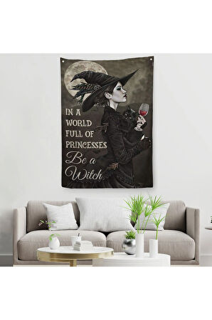 İn a World Full Of Princsses Be a Witch Prensesle Dolu Bir Dünyada Cadı Ol Duvar Örtüsü Halısı 6176