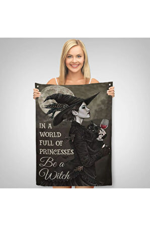 İn a World Full Of Princsses Be a Witch Prensesle Dolu Bir Dünyada Cadı Ol Duvar Örtüsü Halısı 6176